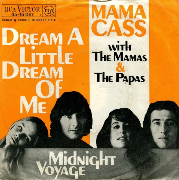 MAMA CASS WITH THE MAMAS & THE PAPAS / DREAM A LITTLE DREAM OF ME