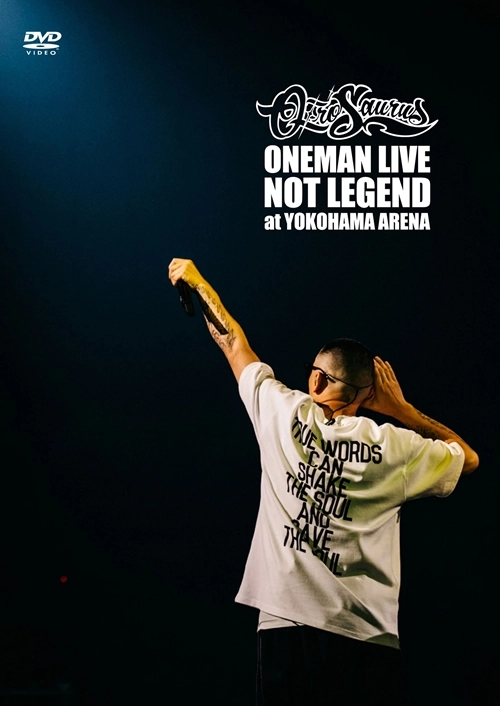 OZROSAURUS / NOT LEGEND at YOKOHAMA ARENA "2DVD"(生産限定盤)