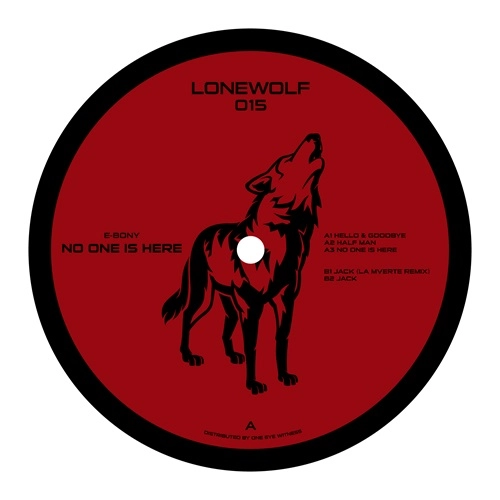 E-BONY / NO ONE IS HERE INCL. LA MVERTE REMIX