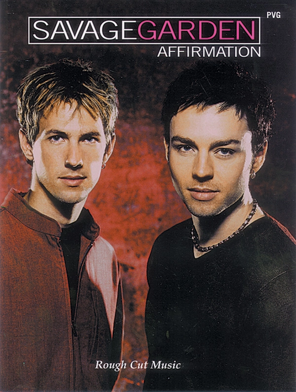 SAVAGE GARDEN / サヴェージ・ガーデン / AFFIRMATION