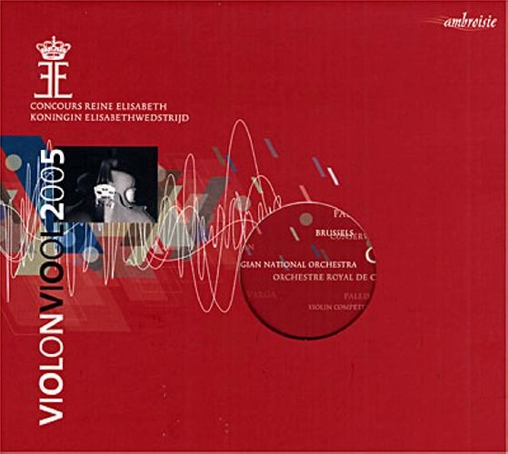 VARIOUS ARTISTS (CLASSIC) / オムニバス (CLASSIC) / LAUREATES OF THE 2005 QUEEN ELISABETH COMPETITION (VIOLON)