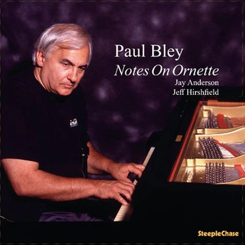 PAUL BLEY / ポール・ブレイ / NOTES ON ORNETTE