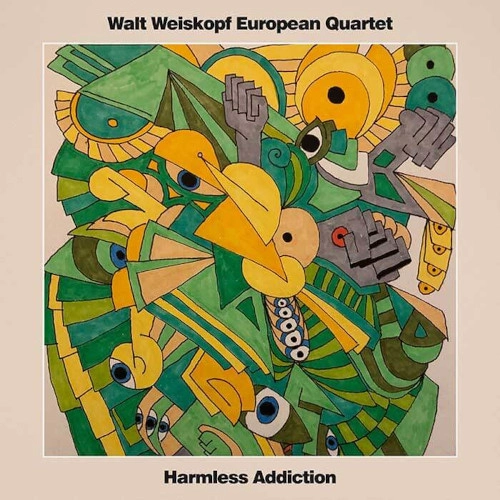 WALT WEISKOPF / ウォルト・ワイスコフ / HARMLESS ADDICTION