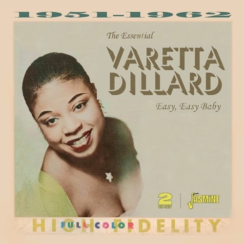 VARETTA DILLARD / ヴァレッタ・ディラード / ESSENTIAL VARETTA DILLARD - EASY,EASY BABY