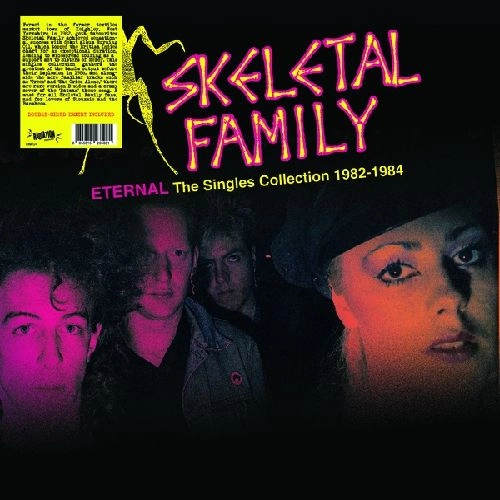 SKELETAL FAMILY / ETERNAL: THE SINGLES COLLECTION 1982-1984 (PINK VINYL)