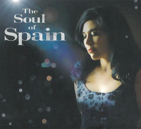 SPAIN / SOUL OF SPAIN