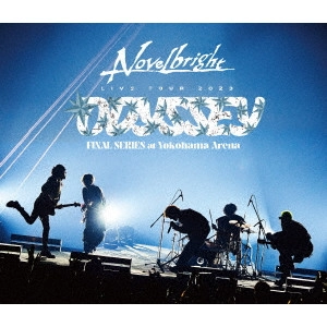Novelbright / LIVE TOUR 2023 ~ODYSSEY~ FINAL SERIES at 横浜アリーナ(3Blu-ray)