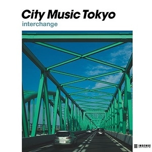 オムニバス (CITY MUSIC TOKYO) / CITY MUSIC TOKYO interchange（LP）