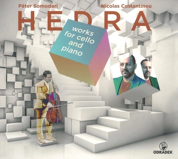 PETER SOMODARI / ペーテル・ソモダリ / HEDRA - WORKS FOR CELLO AND PIANO / HEDRA