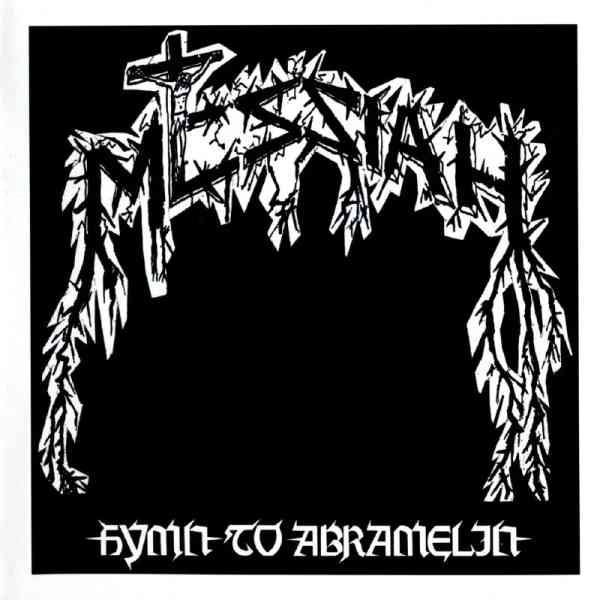 MESSIAH (from Switzerland) / HYMN TO ABRAMELIN (BLACK VINYL)
