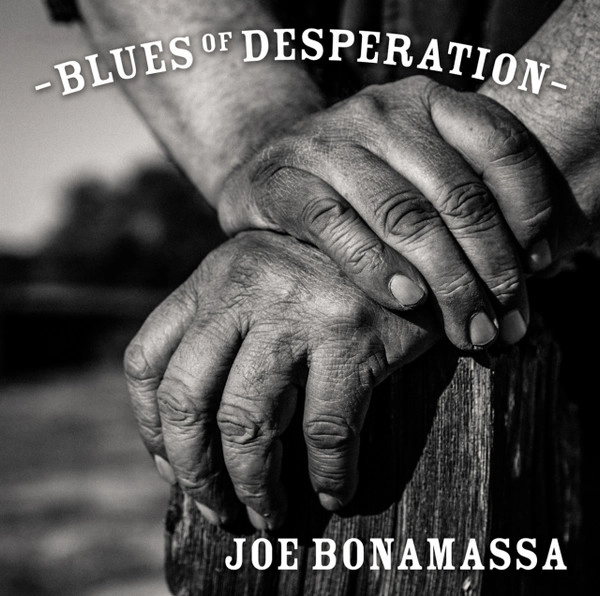 JOE BONAMASSA / ジョー・ボナマッサ / BLUES OF DESPERATION