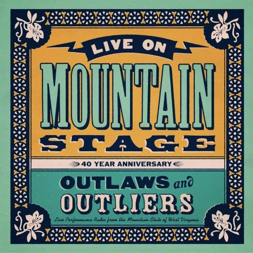 VARIOUS ARTISTS / ヴァリアスアーティスツ / LIVE ON MOUNTAIN STAGE: OUTLAWS & OUTLIERS (2LP)