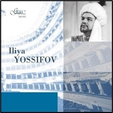 ILIYA YOSSIFOV / イリヤ・ヨシフォフ / ILIYA YOSSIFOV FAMOUS OPERA VOICES OF BULGARIA