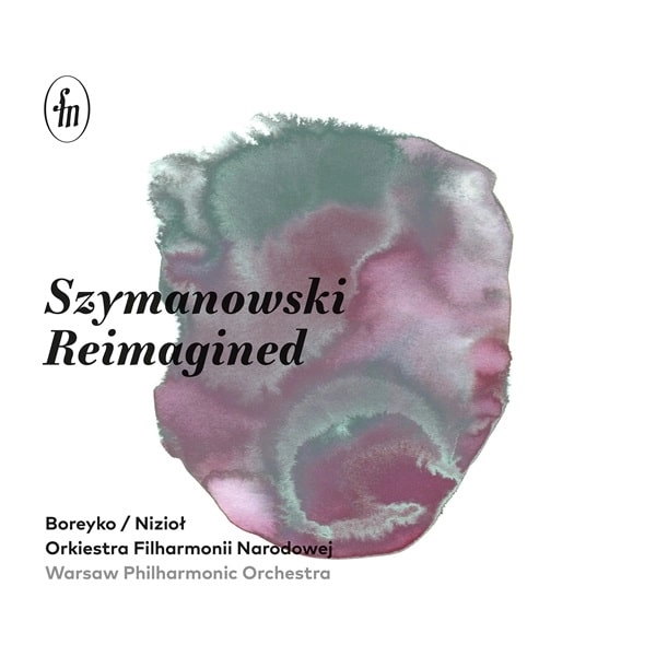 ANDREY BOREYKO / アンドレイ・ボレイコ / SZYMANOWSKI REIMAGINED