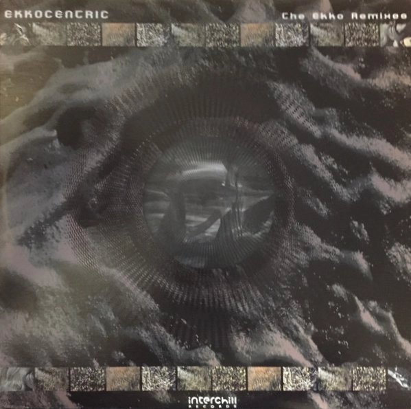EKKO / EKKOCENTRIC THE EKKO REMIXES