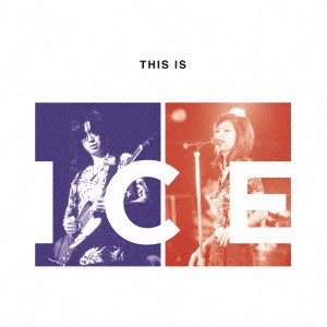 ICE / アイス / THIS IS ICE / THIS IS ICE(2SHM-CD)