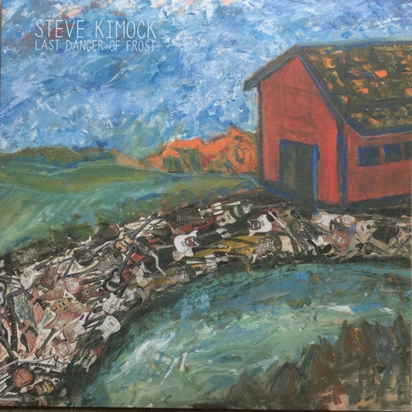 STEVE KIMOCK / LAST DANGER OF FROST (LP)