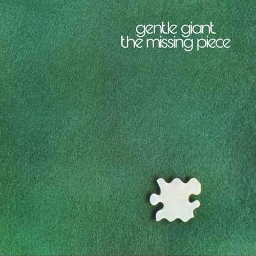 GENTLE GIANT / ジェントル・ジャイアント / THE MISSING PIECE - 2024 STEVEN WILSON REMIX