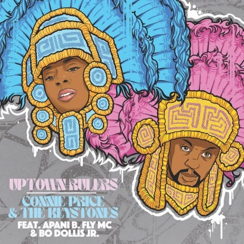 CONNIE PRICE & THE KEYSTONES / APANI B. FLY MC / UPTOWN RULERS 7"