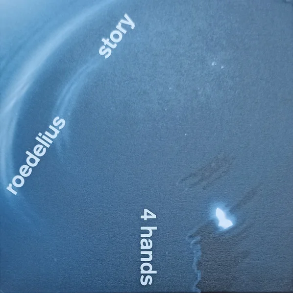 ROEDELIUS & STORY / 4 HANDS