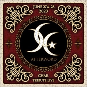 Char / Afterword -Char Tribute Live-（2DVD+2CD）