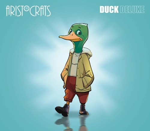 THE ARISTOCRATS / ジ・アリストクラッツ / DUCK: DELUXE EDITION
