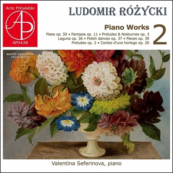 VALENTINA SEFERINOVA / ヴァレンティナ・セフェリノヴァ / ROZYCKI:PIANO WORKS VOL.2