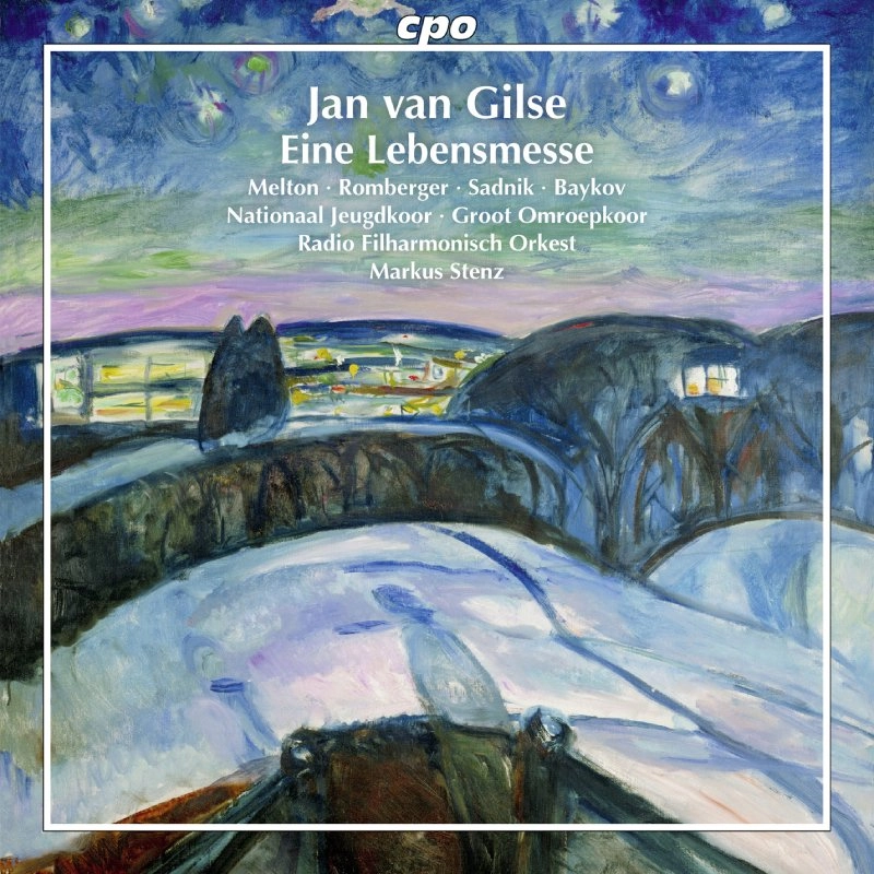 MARKUS STENZ / マルクス・シュテンツ / ヤン･ファン･ヒルセ:オラトリオ「人生のミサ」 / GILSE:EINE LEBENSMESSE
