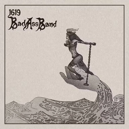 1619 BAD ASS BAND / 1619・バッド・アス・バンド / 1619 BAD ASS BAND