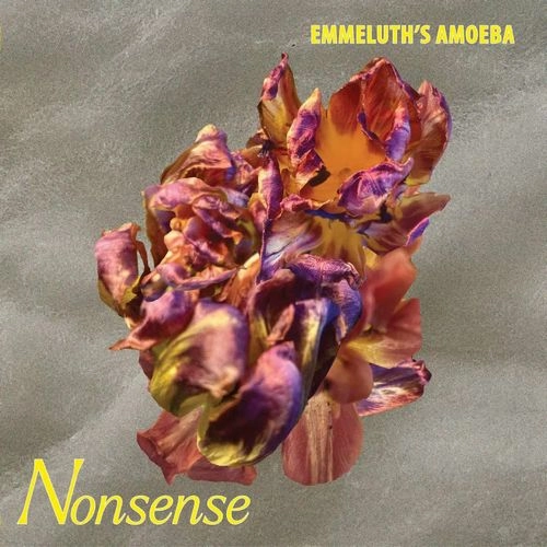 EMMELUTH'S AMOEBA / NONSENSE (LP)