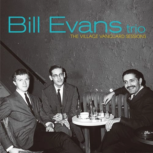 BILL EVANS / ビル・エヴァンス / VILLAGE VANGUARD SESSIONS