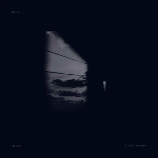 Norvik + 横山起朗 / Melos