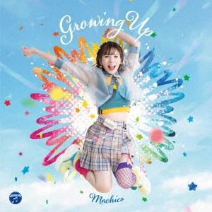 Machico / GROWING UP