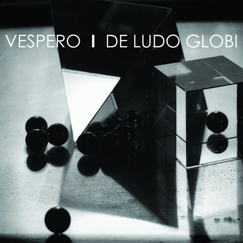 VESPERO / DE LUDO GLOBI