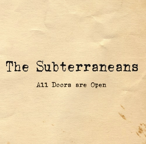 The Subterraneans / All Doors Are Open