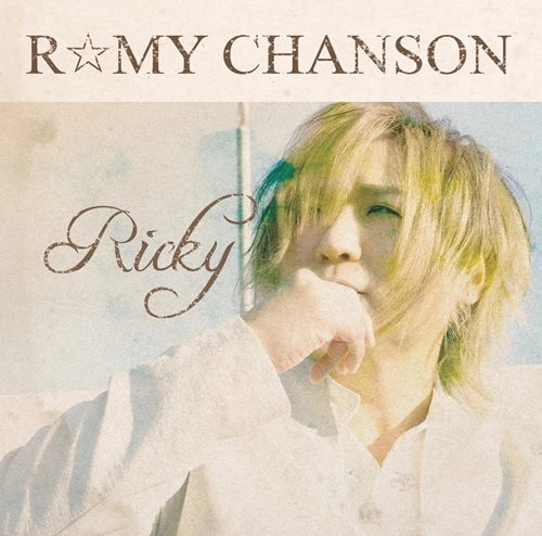 Ricky / R☆MY CHANSON
