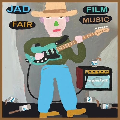 JAD FAIR / ジャド・フェア / FILM MUSIC (CD)