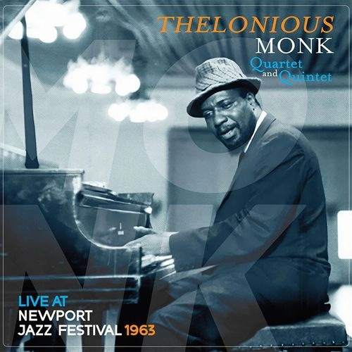 THELONIOUS MONK / セロニアス・モンク / LIVE AT NEWPORT JAZZ FESTIVAL 1963