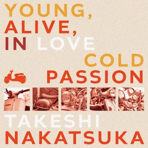 NAKATSUKA TAKESHI / 中塚武 / 恋とマシンガン