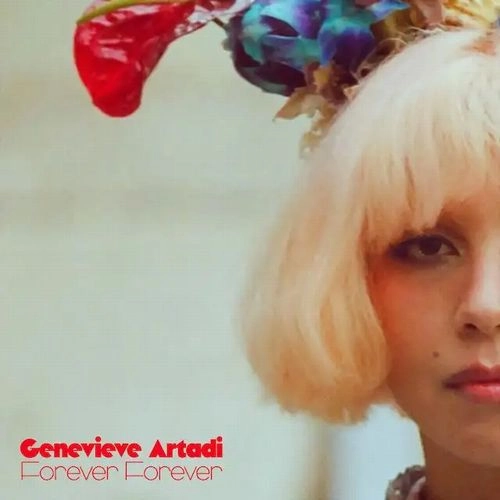 GENEVIEVE ARTADI / ジェネヴィーヴ・アルターディ / フォーエバー･フォーエバー / FOREVER FOREVER