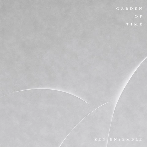 ZEN ENSEMBLE / ゼンアンサンブル / GARDEN OF TIME（LP）