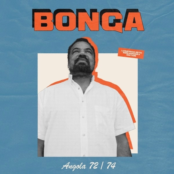 BONGA / ボンガ / ANGOLA 72 - 74 (2LP)