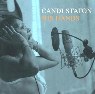 CANDI STATON / キャンディ・ステイトン / ヒズ･ハンズ / HIS HANDS