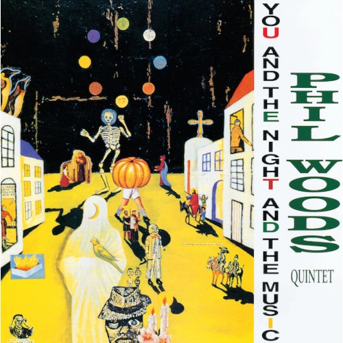 PHIL WOODS / フィル・ウッズ / あなたと夜と音楽と(2LP) / YOU & THE NIGHT & THE MUSIC