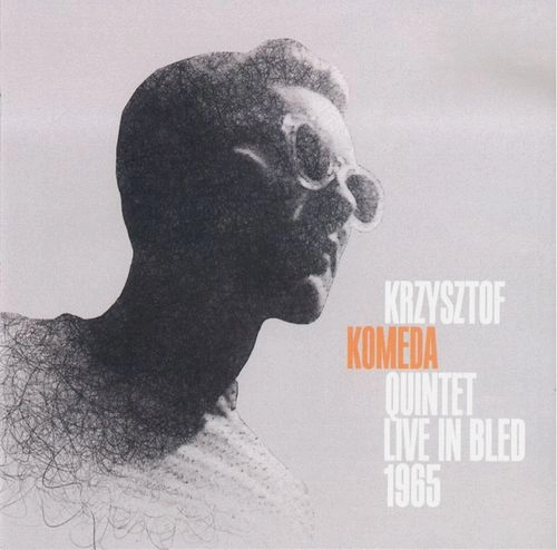 KRZYSZTOF KOMEDA / クシシュトフ・コメダ / LIVE IN BLED 1965