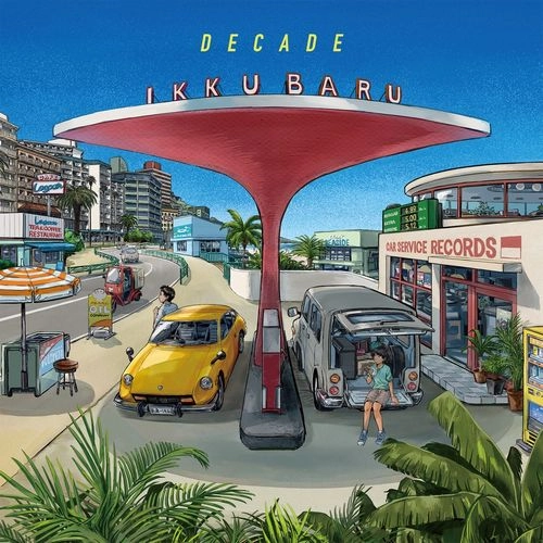 IKKUBARU / イックバル / ディケイド / DECADE