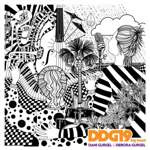 DANI & DEBORA GURGEL QUARTETO / ダニ&デボラ・グルジェル・クアルテート / DDG19 big band