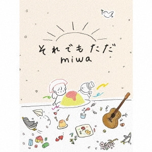 miwa / それでもただ / SOREDEMOTADA