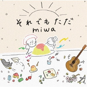 miwa / それでもただ / SOREDEMOTADA