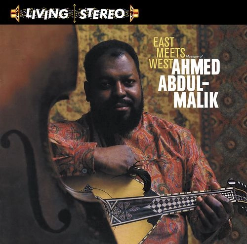 AHMED ABDUL-MALIK / アーマッド・アブドゥル・マリク / EAST MEETS WEST